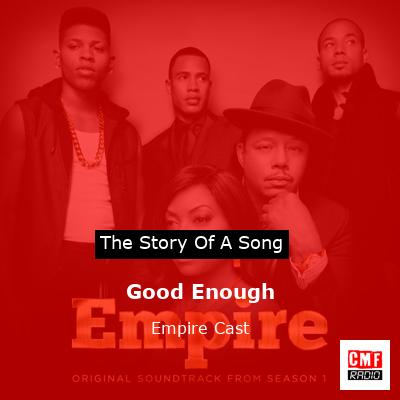 final cover Good Enough Empire Cast