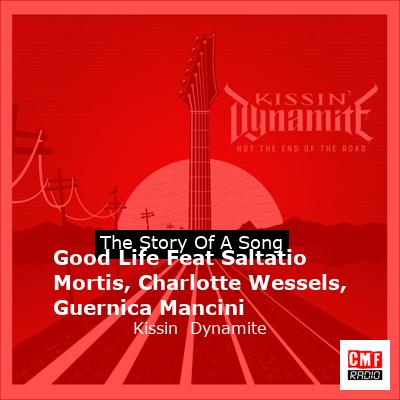 Good Life Feat Saltatio Mortis, Charlotte Wessels, Guernica Mancini – Kissin  Dynamite
