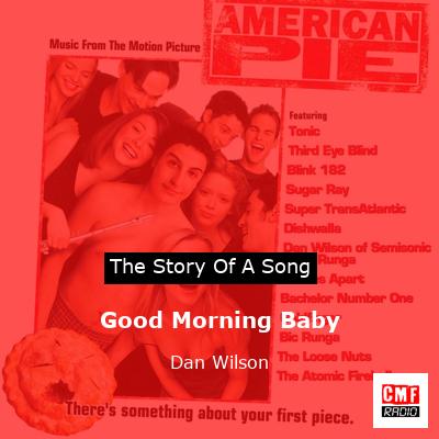 Good Morning Baby – Dan Wilson