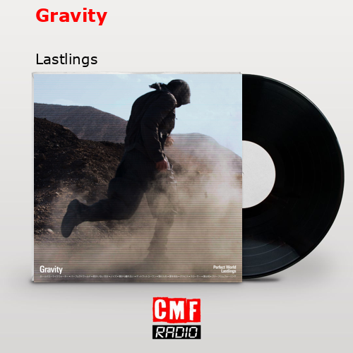 Gravity – Lastlings