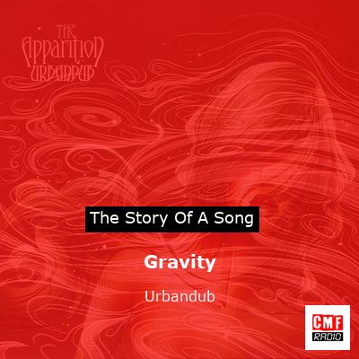 Gravity – Urbandub