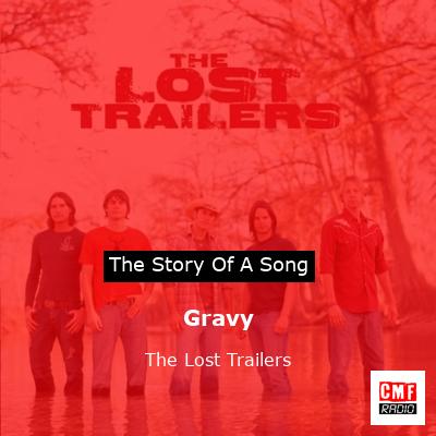 Gravy – The Lost Trailers