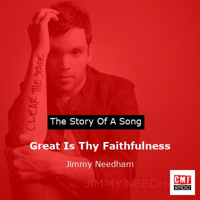 Great Is Thy Faithfulness – Jimmy Needham