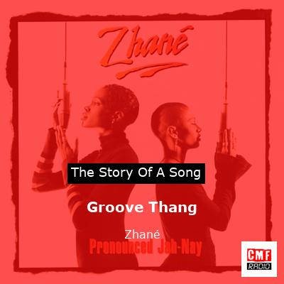 Groove Thang – Zhané