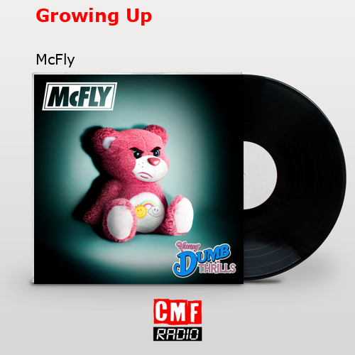 Growing Up – McFly