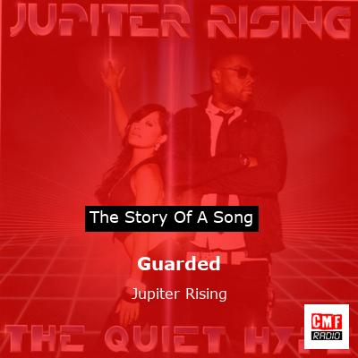 Guarded – Jupiter Rising