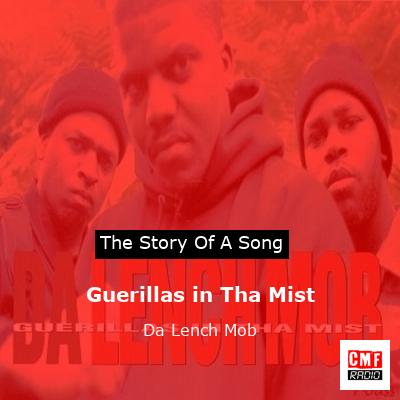 Guerillas in Tha Mist – Da Lench Mob