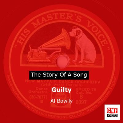 Guilty – Al Bowlly