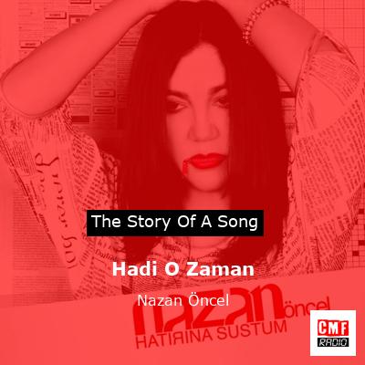 Hadi O Zaman – Nazan Öncel