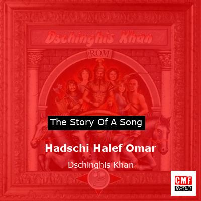 Hadschi Halef Omar – Dschinghis Khan