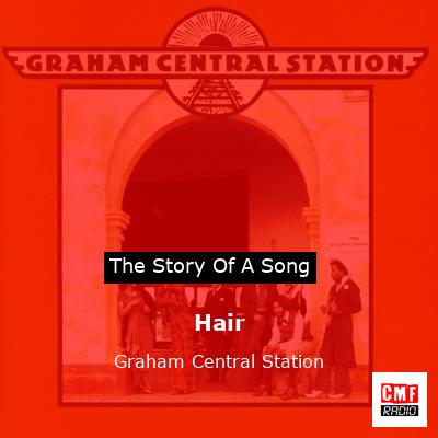 final cover Hair Graham Central Station
