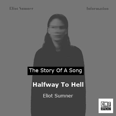 Halfway To Hell – Eliot Sumner