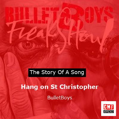 Hang on St Christopher – BulletBoys
