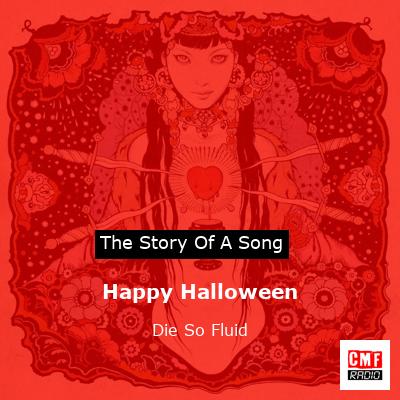 Happy Halloween – Die So Fluid