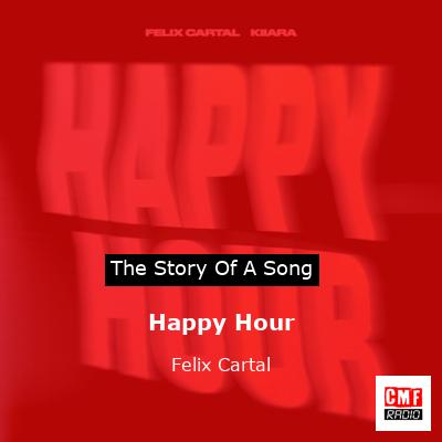 Happy Hour – Felix Cartal