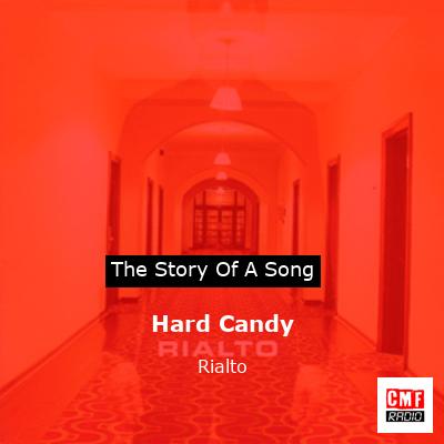 Hard Candy – Rialto