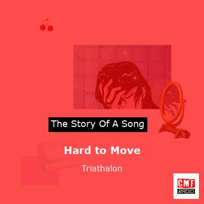 Hard to Move – Triathalon
