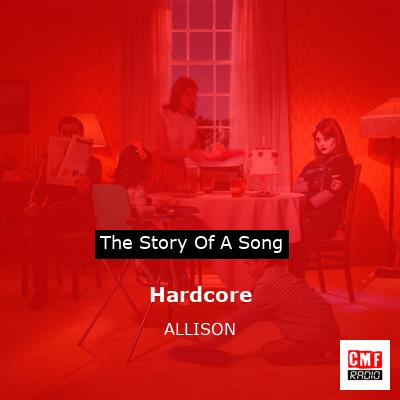 Hardcore – ALLISON