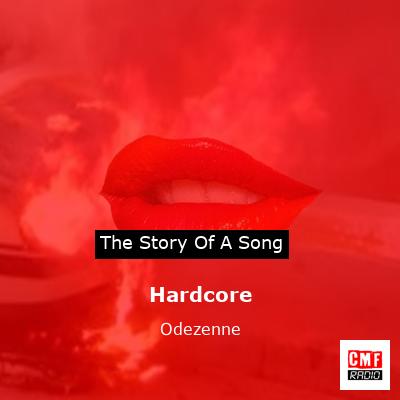 Hardcore – Odezenne