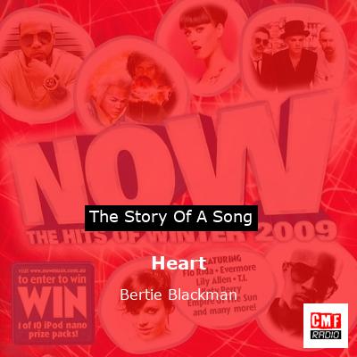 Heart – Bertie Blackman