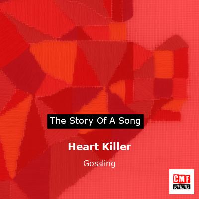 Heart Killer – Gossling