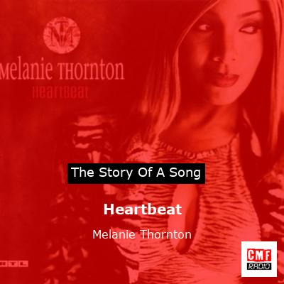 Heartbeat – Melanie Thornton