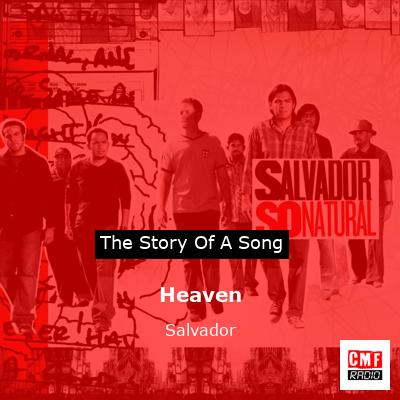 Heaven – Salvador