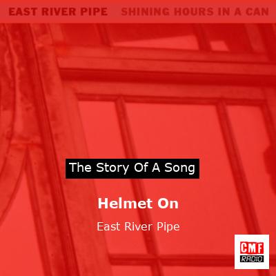 final cover Helmet On East River Pipe