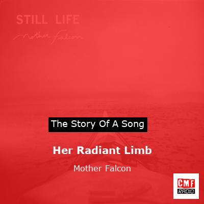 Her Radiant Limb – Mother Falcon