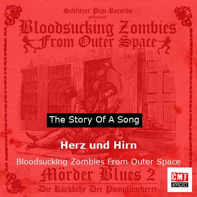 Herz und Hirn – Bloodsucking Zombies From Outer Space