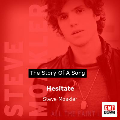 Hesitate – Steve Moakler