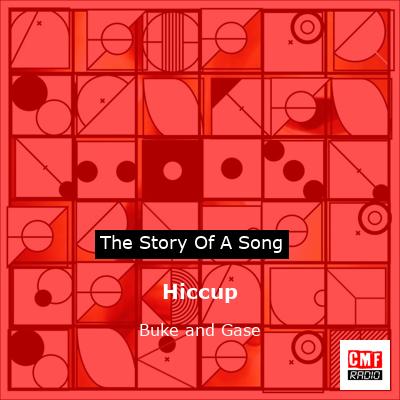 Hiccup – Buke and Gase