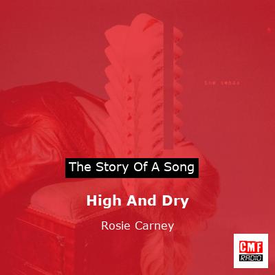 High And Dry – Rosie Carney