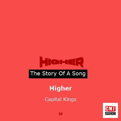 Higher – Capital Kings