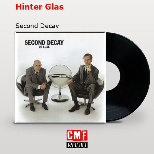Hinter Glas – Second Decay