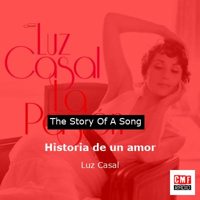 Historia de un amor – Luz Casal