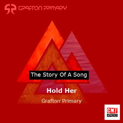 Hold Her – Grafton Primary