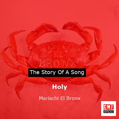 Holy – Mariachi El Bronx