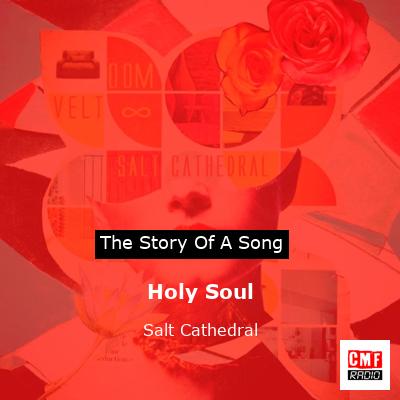 Holy Soul – Salt Cathedral