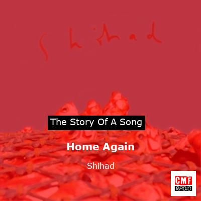 Home Again – Shihad