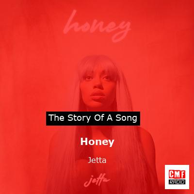 Honey – Jetta