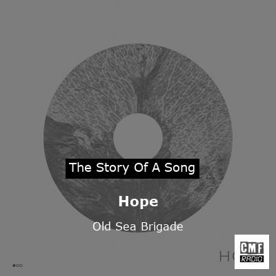 Hope – Old Sea Brigade