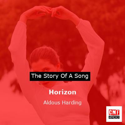 Horizon – Aldous Harding