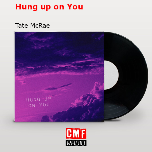 final cover Hung up on You Tate McRae