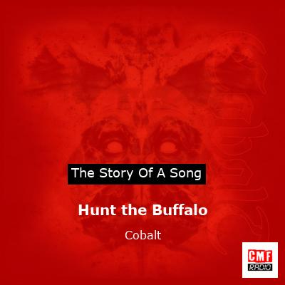 Hunt the Buffalo – Cobalt
