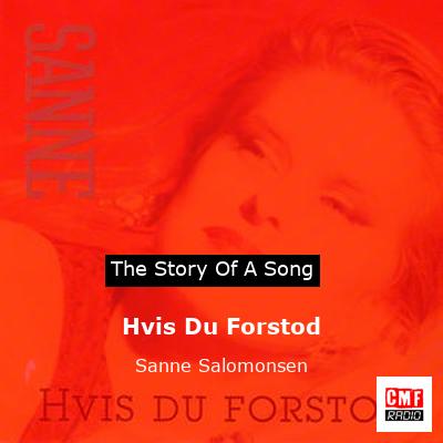 Hvis Du Forstod – Sanne Salomonsen