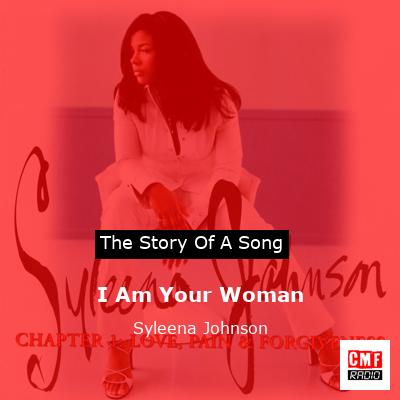I Am Your Woman – Syleena Johnson