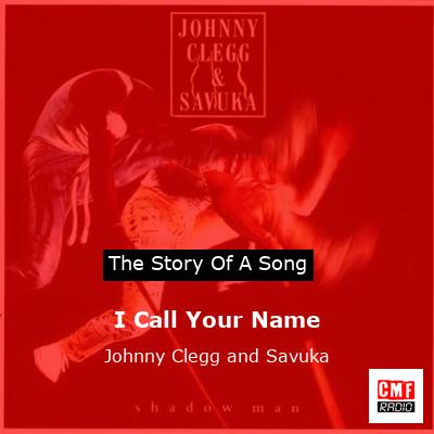 final cover I Call Your Name Johnny Clegg and Savuka
