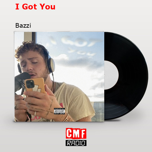 final cover I Got You Bazzi