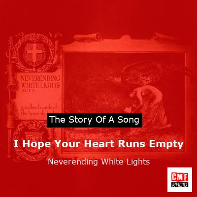 final cover I Hope Your Heart Runs Empty Neverending White Lights